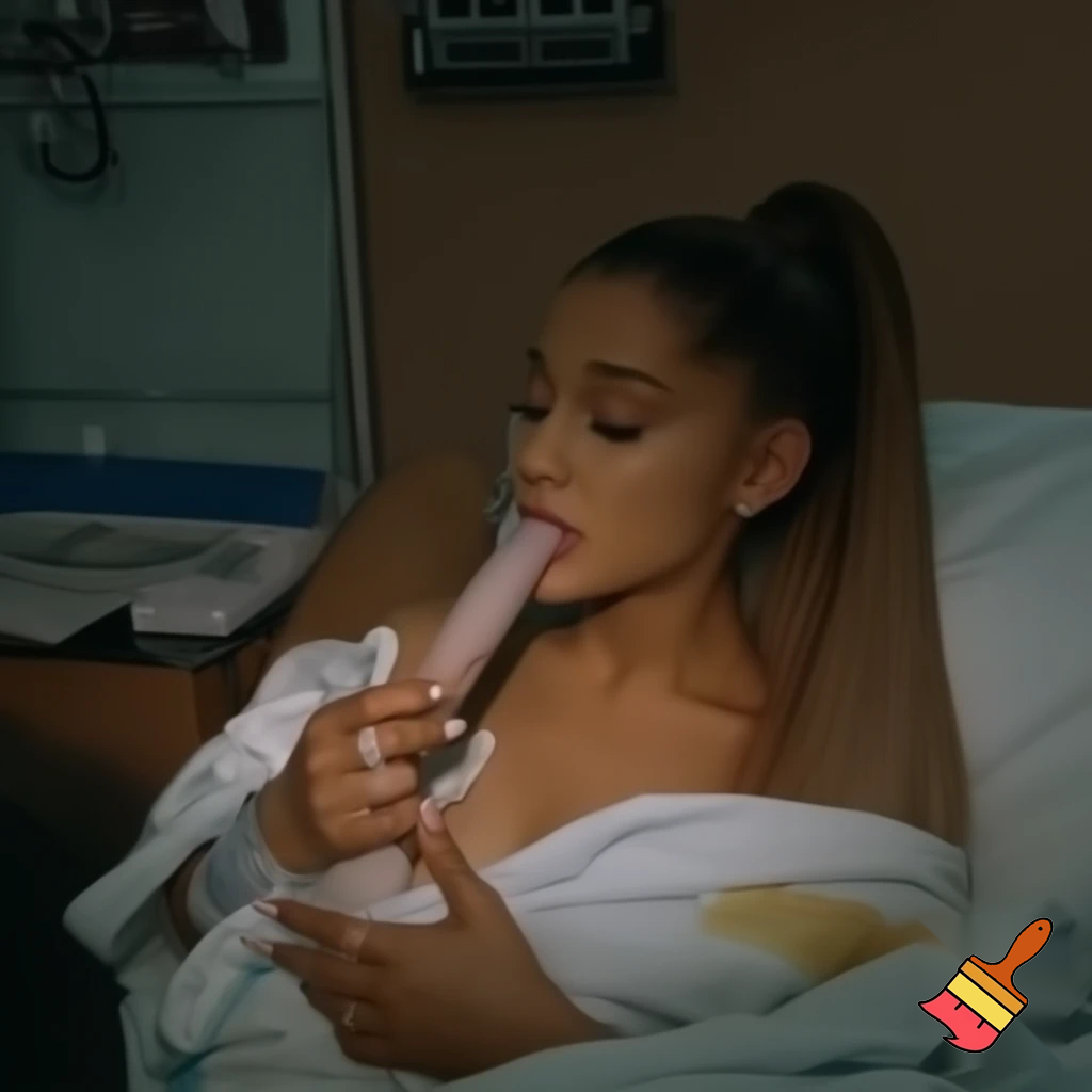Ariana grande in the hospital sucking a penis